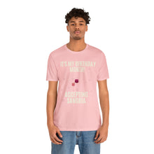Load image into Gallery viewer, Accepting Sangria - Unisex Jersey Short Sleeve Tee