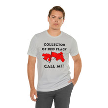 Load image into Gallery viewer, Red Flag - Unisex Jersey Short Sleeve Tee