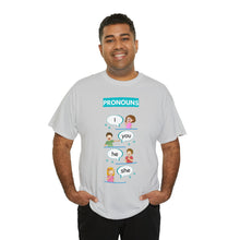 Load image into Gallery viewer, Pronouns - Unisex Heavy Cotton Tee