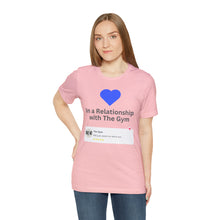 Load image into Gallery viewer, Gym Relationship - Unisex Jersey Short Sleeve Tee