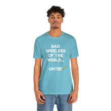 Load image into Gallery viewer, Bad Speelers UNTIE - Unisex Jersey Short Sleeve Tee
