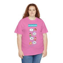 Load image into Gallery viewer, Pronouns - Unisex Heavy Cotton Tee