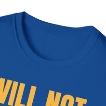 Load image into Gallery viewer, Will Not Comply - Unisex Softstyle T-Shirt
