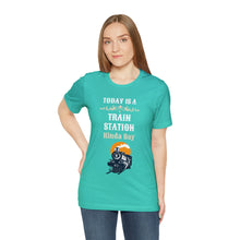 Load image into Gallery viewer, Train Station Kinda Day - Unisex Jersey Short Sleeve Tee
