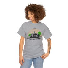 Load image into Gallery viewer, I'd Plow That - Unisex Heavy Cotton Tee