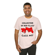 Load image into Gallery viewer, Red Flag - Unisex Jersey Short Sleeve Tee