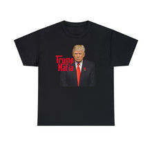 Load image into Gallery viewer, Trump Mafia Tee - Unisex Heavy Cotton Tee