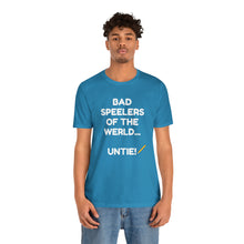 Load image into Gallery viewer, Bad Speelers UNTIE - Unisex Jersey Short Sleeve Tee