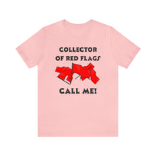 Load image into Gallery viewer, Red Flag - Unisex Jersey Short Sleeve Tee
