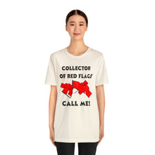 Load image into Gallery viewer, Red Flag - Unisex Jersey Short Sleeve Tee