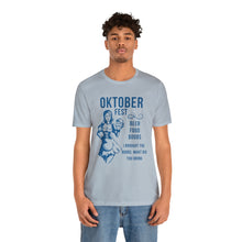 Load image into Gallery viewer, Oktoberfest - Unisex Jersey Short Sleeve Tee
