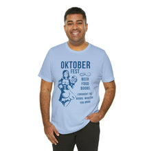 Load image into Gallery viewer, Oktoberfest - Unisex Jersey Short Sleeve Tee