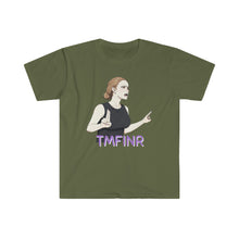 Load image into Gallery viewer, That Mother F*cker Is Not Real! - Unisex Softstyle T-Shirt