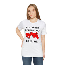Load image into Gallery viewer, Red Flag - Unisex Jersey Short Sleeve Tee