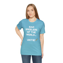 Load image into Gallery viewer, Bad Speelers UNTIE - Unisex Jersey Short Sleeve Tee