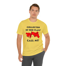 Load image into Gallery viewer, Red Flag - Unisex Jersey Short Sleeve Tee