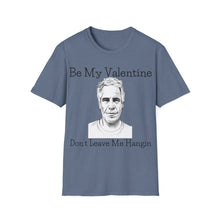 Load image into Gallery viewer, Dont Leave Me Hangin - Unisex Softstyle T-Shirt