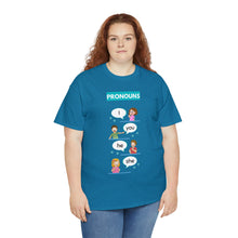 Load image into Gallery viewer, Pronouns - Unisex Heavy Cotton Tee