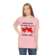 Load image into Gallery viewer, Red Flag - Unisex Jersey Short Sleeve Tee