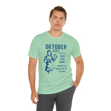 Load image into Gallery viewer, Oktoberfest - Unisex Jersey Short Sleeve Tee