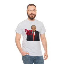 Load image into Gallery viewer, Trump Mafia Tee - Unisex Heavy Cotton Tee