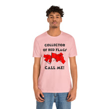 Load image into Gallery viewer, Red Flag - Unisex Jersey Short Sleeve Tee