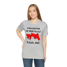 Load image into Gallery viewer, Red Flag - Unisex Jersey Short Sleeve Tee