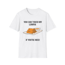 Load image into Gallery viewer, You can touch my lumpia