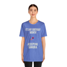 Load image into Gallery viewer, Accepting Sangria - Unisex Jersey Short Sleeve Tee