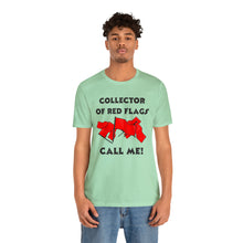 Load image into Gallery viewer, Red Flag - Unisex Jersey Short Sleeve Tee