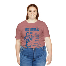 Load image into Gallery viewer, Oktoberfest - Unisex Jersey Short Sleeve Tee