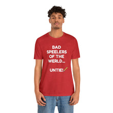 Load image into Gallery viewer, Bad Speelers UNTIE - Unisex Jersey Short Sleeve Tee