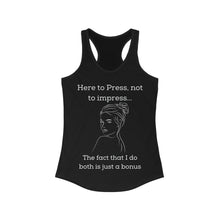 Load image into Gallery viewer, Here to press - Women's Ideal Racerback Tank