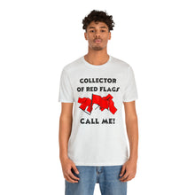 Load image into Gallery viewer, Red Flag - Unisex Jersey Short Sleeve Tee