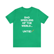 Load image into Gallery viewer, Bad Speelers UNTIE - Unisex Jersey Short Sleeve Tee