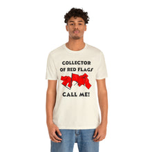 Load image into Gallery viewer, Red Flag - Unisex Jersey Short Sleeve Tee