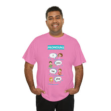 Load image into Gallery viewer, Pronouns - Unisex Heavy Cotton Tee