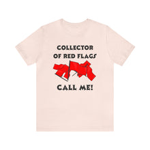 Load image into Gallery viewer, Red Flag - Unisex Jersey Short Sleeve Tee