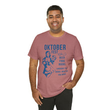 Load image into Gallery viewer, Oktoberfest - Unisex Jersey Short Sleeve Tee