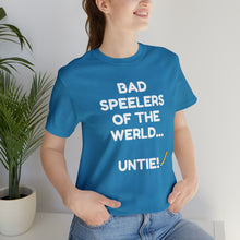 Load image into Gallery viewer, Bad Speelers UNTIE - Unisex Jersey Short Sleeve Tee