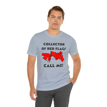 Load image into Gallery viewer, Red Flag - Unisex Jersey Short Sleeve Tee