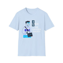 Load image into Gallery viewer, Vax Tax Me Harder Daddy - Unisex Softstyle T-Shirt