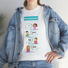 Load image into Gallery viewer, Pronouns - Unisex Heavy Cotton Tee