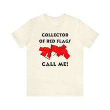 Load image into Gallery viewer, Red Flag - Unisex Jersey Short Sleeve Tee