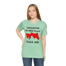 Load image into Gallery viewer, Red Flag - Unisex Jersey Short Sleeve Tee