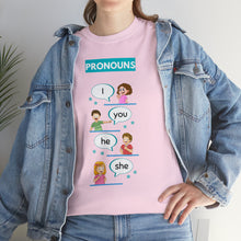 Load image into Gallery viewer, Pronouns - Unisex Heavy Cotton Tee