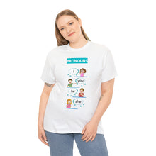 Load image into Gallery viewer, Pronouns - Unisex Heavy Cotton Tee