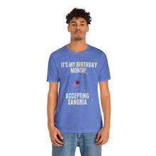 Load image into Gallery viewer, Accepting Sangria - Unisex Jersey Short Sleeve Tee