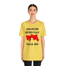 Load image into Gallery viewer, Red Flag - Unisex Jersey Short Sleeve Tee