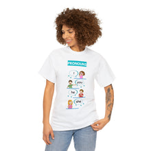 Load image into Gallery viewer, Pronouns - Unisex Heavy Cotton Tee